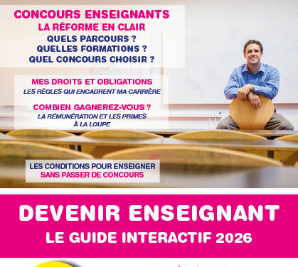 Devenir enseignant : le guide interactif 2026